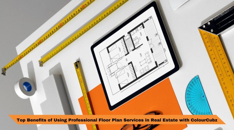 Top Benefits of Using Professional Floor Plan Services in Real Estate