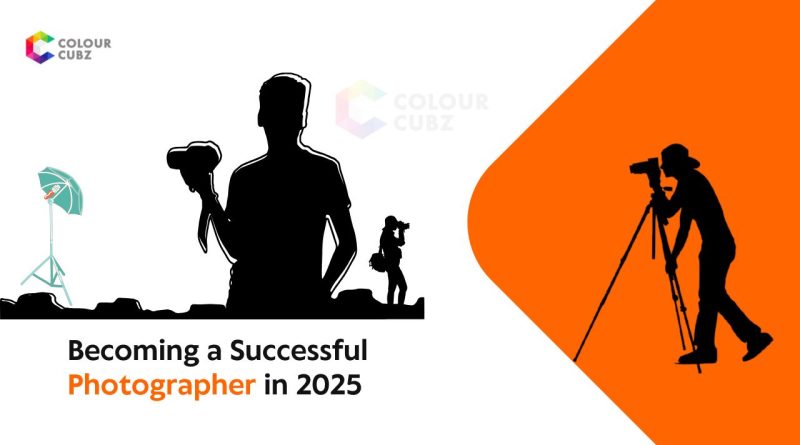 Becoming a Successful Photographer in 2025